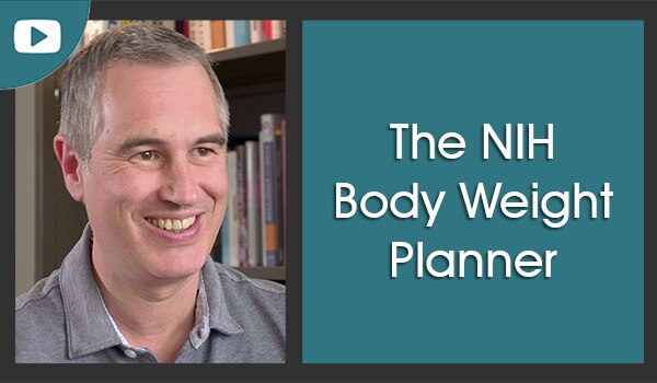 Kevin Hall and the NIDDK Body Weight Planner