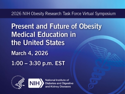 2026 NIH Obesity Research Task Force Virtual Symposium Rotator