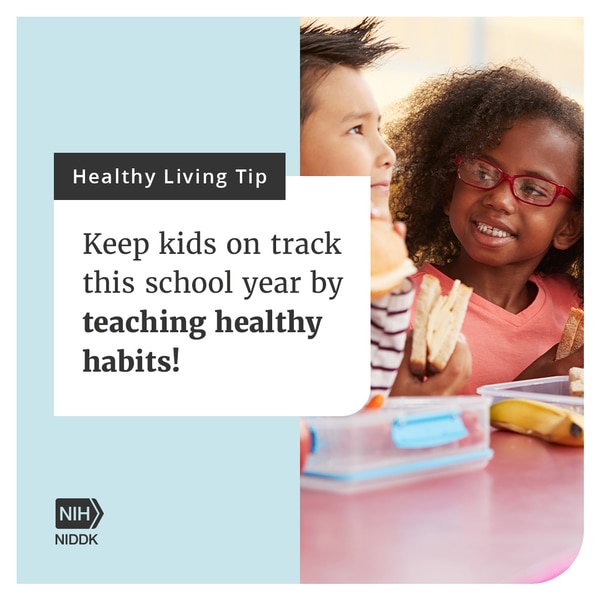 Two children eating lunch with the text: Healthy Living Tip: Keep kids on track this school year by teaching healthy habits.