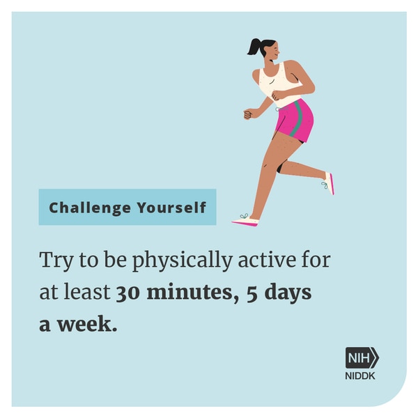 An illustration of a woman running with the text: Challenge Yourself: Try to be physically active for at least 30 minutes, 5 days a week.